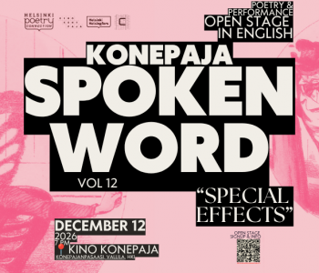 Konepaja Spoken Word is Helsinki’s English-language open stage for spoken word, poetry, and performance. It is organized by Helsinki Poetry Connection in collaboration with Kino Konepaja and Catalysti Association of Transcultural Artists, and produced by Vinski Valos.